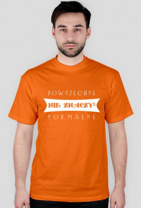 Powszechne normalne - męski t-shirt