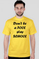 Havy "Don'tBeAFoolStaySchool"