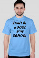 Havy "Don'tBeAFoolStaySchool"