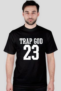 TRAP GOD SHIRT