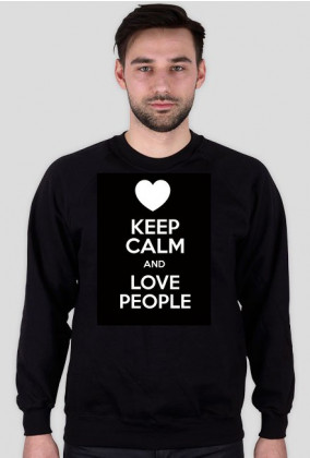 Bluza - Keep Calm and Love People