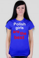 Polish girls are the best