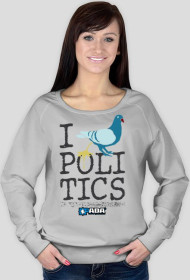 Bluza damska - I love politics. Pada