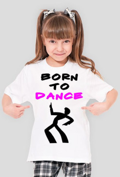BORN TO DANCE