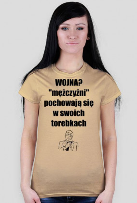 Ladies Havy "Wojna?'mężczyźni'PochowająSięWSwoichTorebkach"