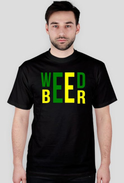 weed & beer