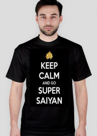 Keep Calm and GO SUPER SAIYAN