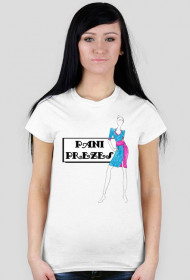 Pani Prezes - damski t-shirt
