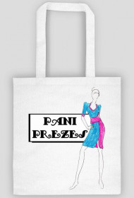 Pani Prezes - torba