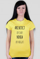 ARCHITECT by day. NINJA by night | T-shirt! WHITE