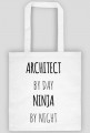 ARCHITECT by day. NINJA by night | Torba!