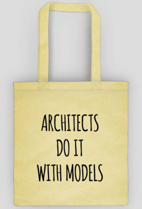 ARCHITECTS do it with MODELS | Torba! WHITE