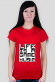 Life is a game and music By Bartek