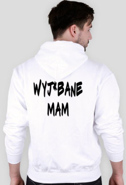 Koszulka Wyj*bane mam