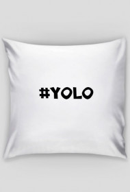 Poduszka #YOLO