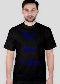 Koszulka: Last clean t-shirt