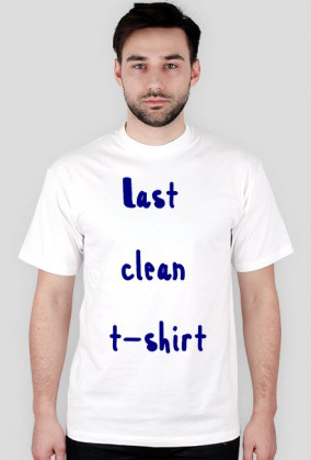 Koszulka: Last clean t-shirt
