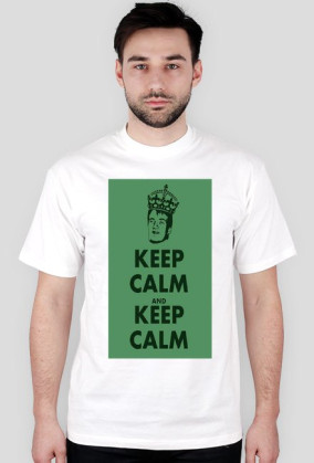 Keep calm and keep calm