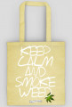 DlaPar -  Keep calm and smoke weed