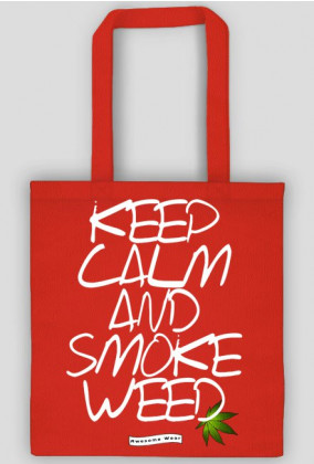 DlaPar -  Keep calm and smoke weed