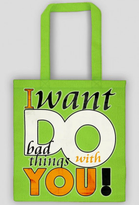 DlaPar -  I want to do bad things with you