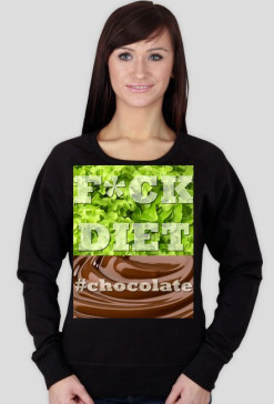Bluza damska Favourite "F*ckDiet#chocolate'2'"