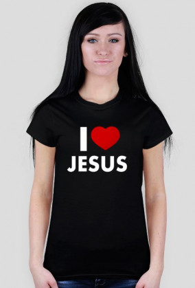 I love Jesus