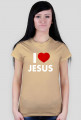 I love Jesus