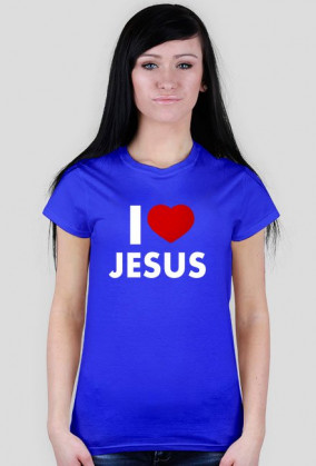 I love Jesus