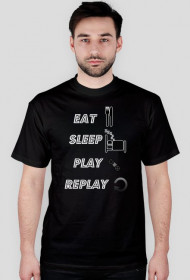 EAT , SLEEP, PLAY , REPLAY - Koszulka męska