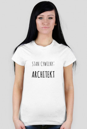 STAN CYWILNY. ARCHITEKT | T-shirt! WHITE