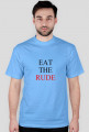 Eat the rude - męska