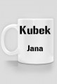 Kubek dla prawdziwego Jana