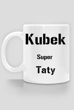 Kubek Super taty