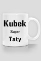 Kubek Super taty