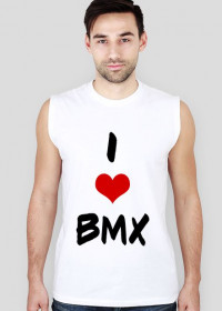 I love BMX- bez rękawów