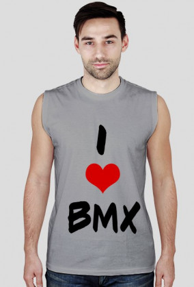 I love BMX- bez rękawów