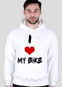 I love my bike- bluza z kapturem