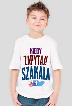 Koszulka dziecięca "Kiedy zapytaj Szakala"