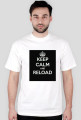 KEEP CALM and RELOAD