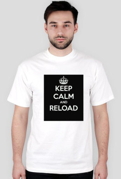 KEEP CALM and RELOAD