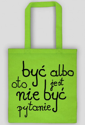 EKOTORBA BYĆ ALBO NIE BYĆ