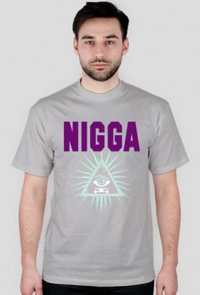 NIGGA ILLUMINATI