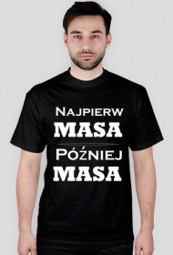 Masa! Koszulka biały napis