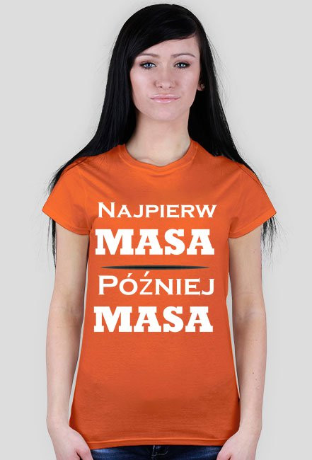 Masa! Koszulka biały napis DAMSKA