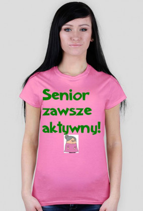 Koszulka- Senior zawsze aktywny- Kobieta
