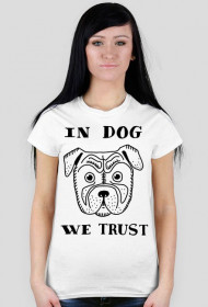 In Dog We Trust (K)