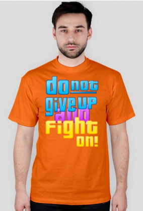 Koszulka Do not give up!