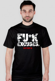 FU*K EXCUSES. CT
