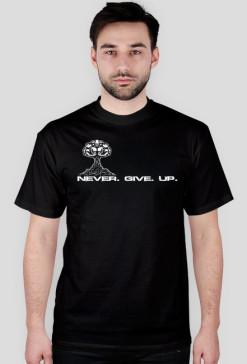 Never. Give. Up.